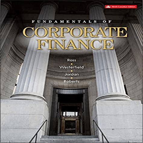 ROSS FUNDAMENTALS OF CORPORATE FINANCE SOLUTION MANUAL Ebook Kindle Editon