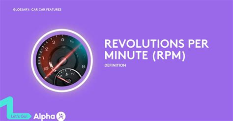 RPM (Revolutions Per Minute)