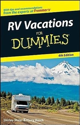 RV Vacations For Dummies&reg 5th Edition Kindle Editon