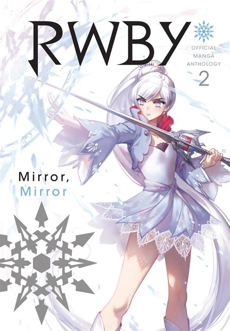 RWBY Official Manga Anthology Vol 2 Mirror Mirror PDF