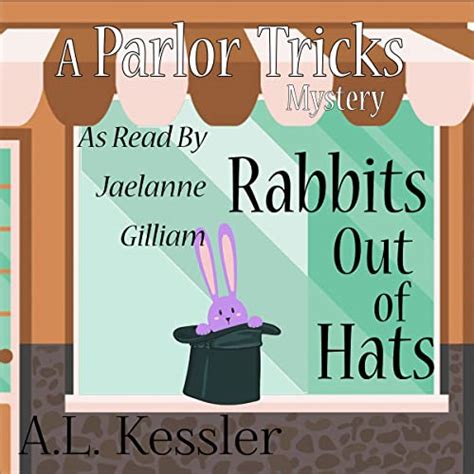 Rabbits Out of Hats A Parlor Tricks Mystery Reader