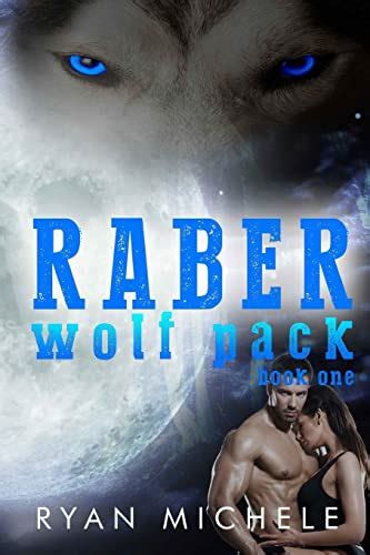 Raber Wolf Pack Book One Epub