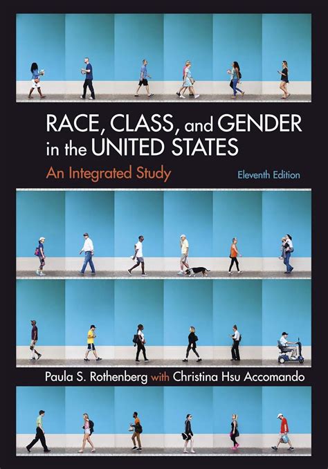 Race, Class, and Gender in the United States: An Integrated Study Ebook Kindle Editon