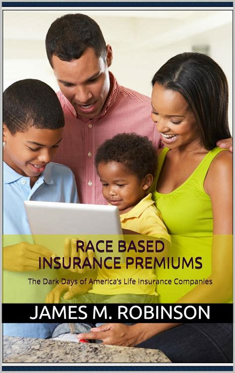 Race Based Insurance Premiums The Dark Days of America s Life Insurance Companies Epub