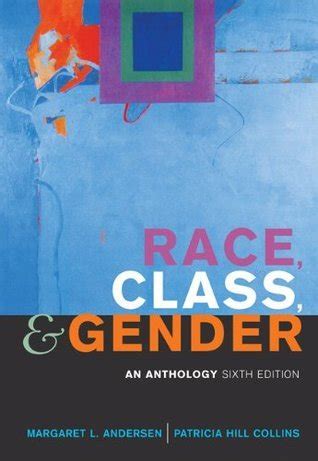 Race Class and Gender An Anthology Doc