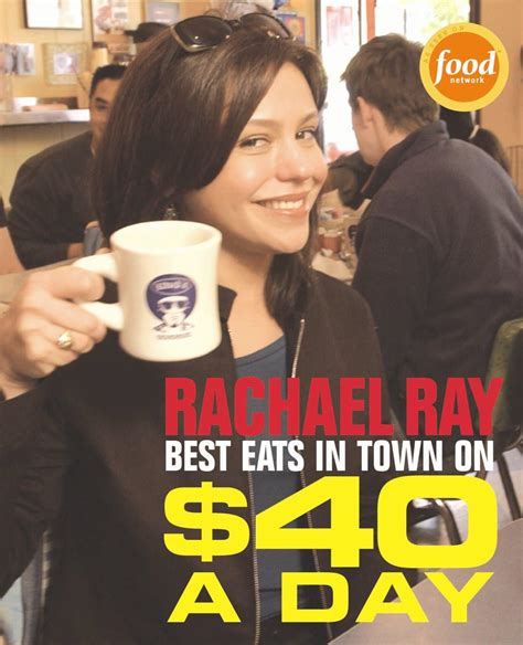 Rachael Ray Best Eats in Town on 40 A Day Doc