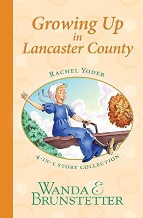 Rachel Yoder Story Collection 2--Growing Up Four Stories in One PDF