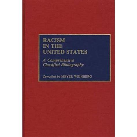 Racism in the United States A Comprehensive Classified Bibliography PDF