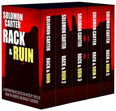 Rack and Ruin The Boxed Set A Gripping Private Detective Mystery Thriller from the Roberts and Bradley Casebook Long Time Dying Roberts and Bradley Casebook 2 PDF