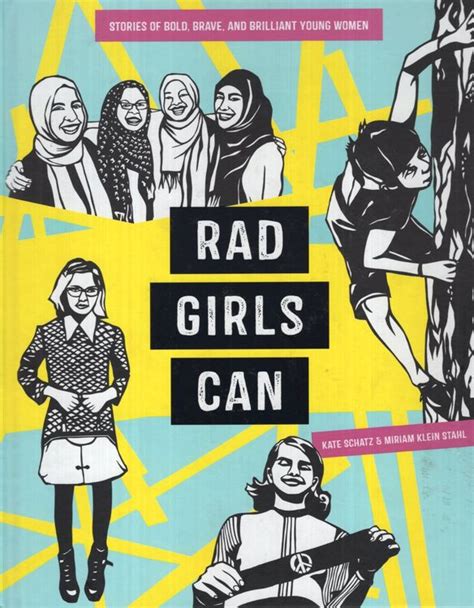 Rad Girls Can Stories of Bold Brave and Brilliant Young Women Rad Women Kindle Editon