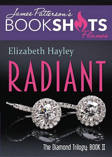 Radiant The Diamond Trilogy Book II BookShots Flames Kindle Editon