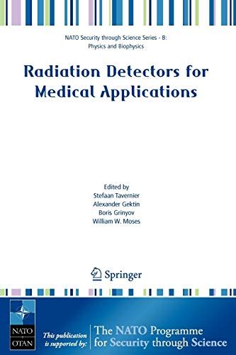 Radiation Detectors for Medical Applications Proceedings of the NATO Advanced Research Workshop on R Kindle Editon