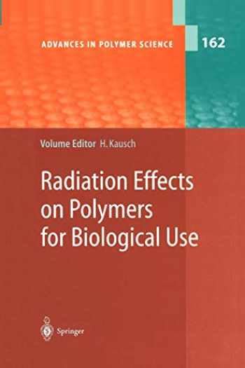 Radiation Effects on Polymers for Biological Use PDF