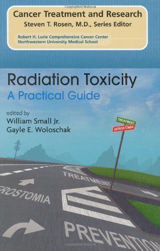 Radiation Toxicity A Practical Guide 1st Edition Kindle Editon