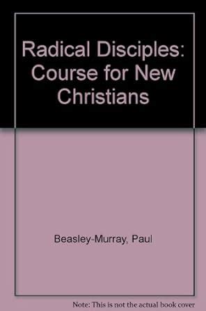 Radical Disciples: A Course for New Christians Ebook Reader