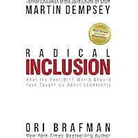 Radical Inclusion What the Post-9 11 World Should Have Taught Us About Leadership Doc