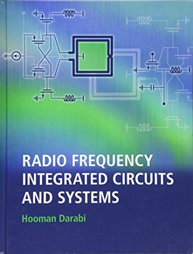 Radio Frequency Integrated Circuits and Systems Doc