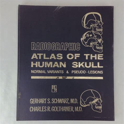Radiographic Atlas of Skull and Brain Anatomy 1st Edition Kindle Editon