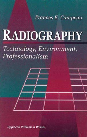 Radiography Technology, Environment, Professionalism Epub