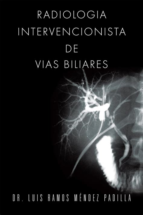Radiologia Intervencionista de Vias Biliares (Paperback) Ebook Epub