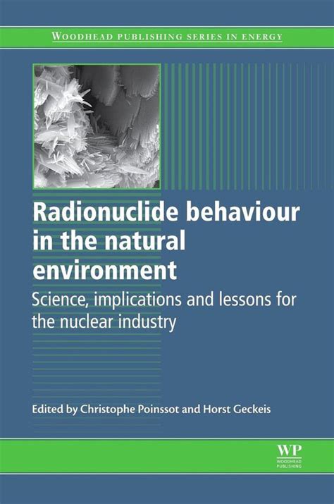Radionuclide Behaviour in the Natural Environment Science Epub
