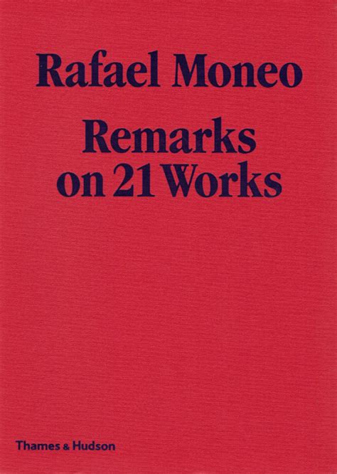 Rafael Moneo: Remarks on 21 Works Ebook PDF