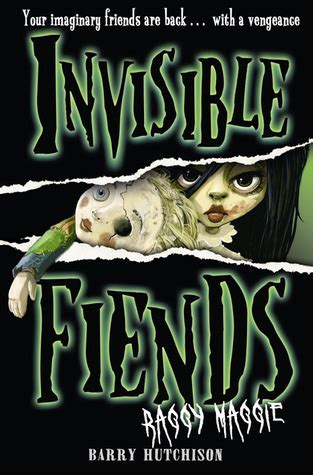 Raggy Maggie Invisible Fiends Book 2