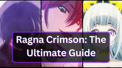 Ragna Crimson Ultimatum: The Complete Guide to Epic Battles