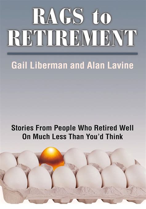 Rags to Retirement Stories From People Who Retired Well On Much Less Than Youd Think PDF