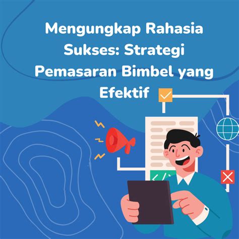 Rahasia Huruf "B" dalam Pemasaran yang Efektif