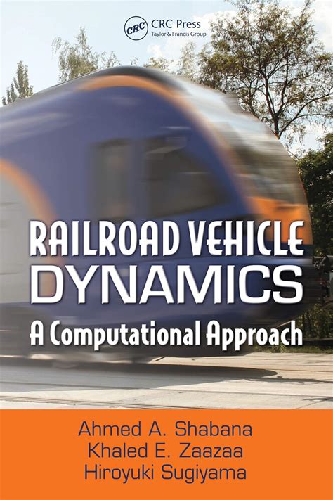 Railroad Vehicle Dynamics: A Computational Ebook Doc