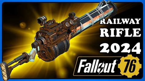 Railway Rifle Fallout 76: A Comprehensive Guide