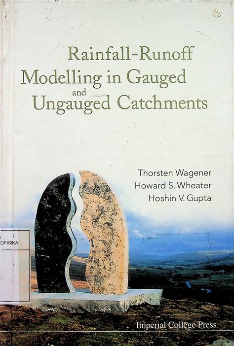 Rainfall-Runoff Modelling In Gauged And Ungauged Catchments Reader