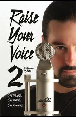 Raise Your Voice 2 The Advanced Manual Doc