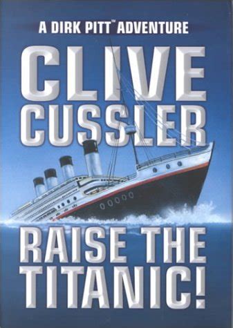 Raise the Titanic Dirk Pitt Adventure Epub