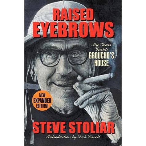 Raised Eyebrows My Years Inside Groucho s House Expanded Edition Doc