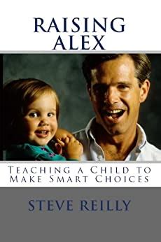 Raising Alex Teaching a Child to Make Smart Choices Doc