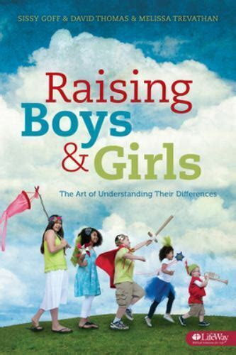Raising Boys and Girls The Art of Understanding Their Differences Member Book Epub