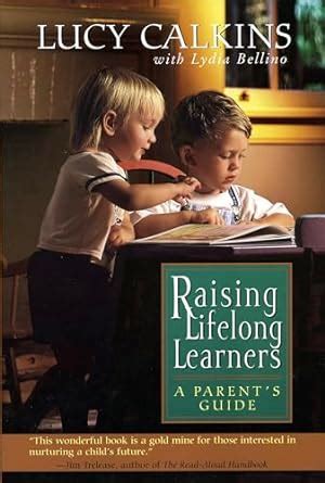 Raising Lifelong Learners A Parent s Guide PDF