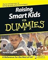 Raising Smart Kids for Dummies 1st Edition Reader