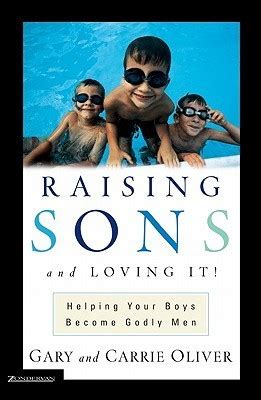 Raising Sons and Loving It Helping Your Boys Become Godly Men Epub