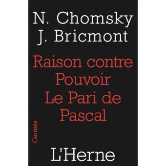 Raison contre pouvoir Le pari de Pascal French Edition Reader