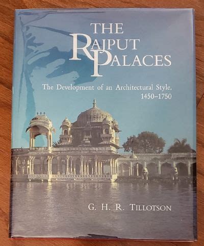 Rajput Palaces: The Development of an Architectural Style, 1450-1750 Ebook Kindle Editon