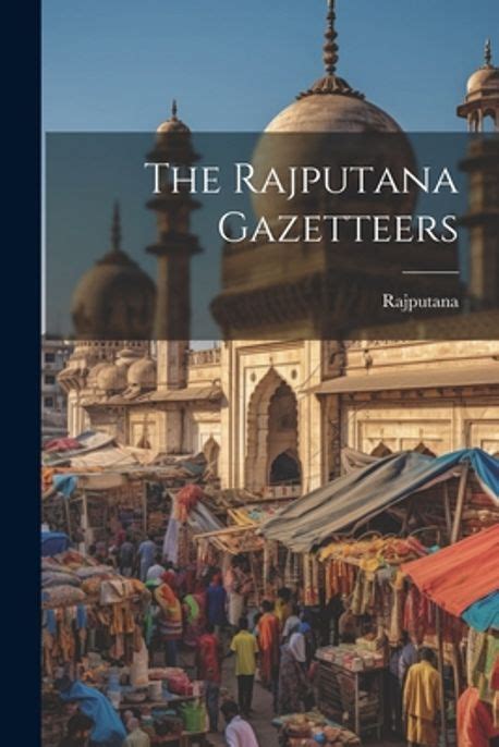 Rajputana Gazetteers Doc