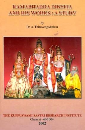 Ramabhadra Diksita and his Works A Study PDF