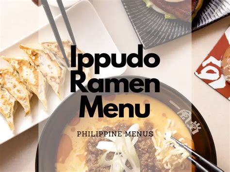 Ramen Ippudo Menu: 10 Unmissable Dishes to Delight Your Palate!