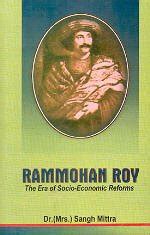 Rammohan Roy The Era of Socio-Economic Reforms 1st Edition Kindle Editon