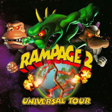 Rampage 2 Universal Tour: Embark on a Colossal Adventure