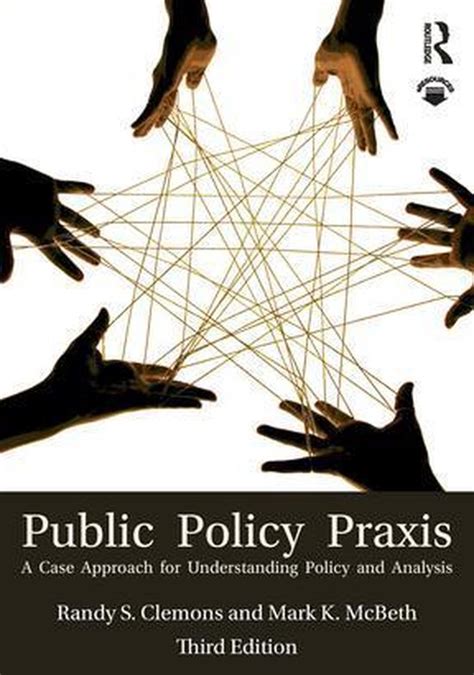 Randall S. Clemons Public Policy Praxis Ebook Epub