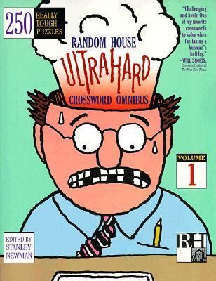 Random House UltraHard Crossword Omnibus Volume 1 Stan Newman Reader